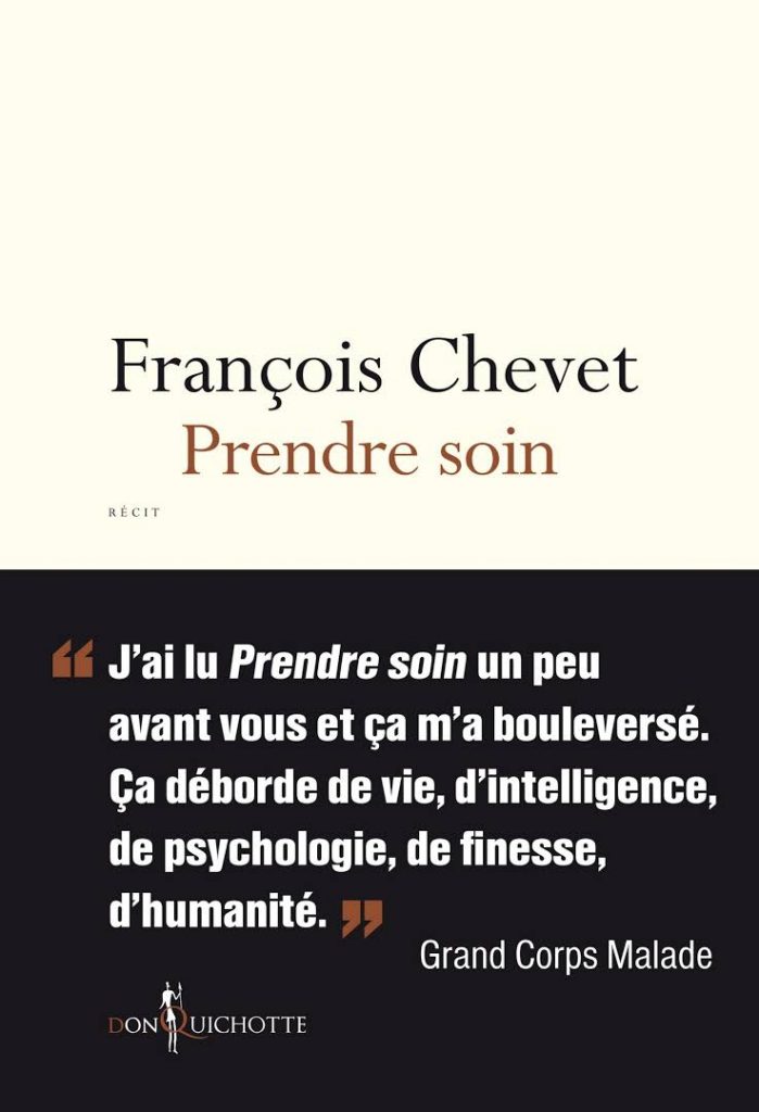 Prendre soi, récit de François Chevet.